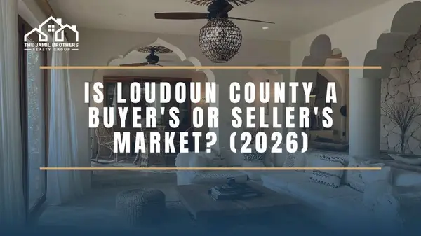 Is Loudoun County a Buyer's or Seller's Market Right Now?,Saad Jamil