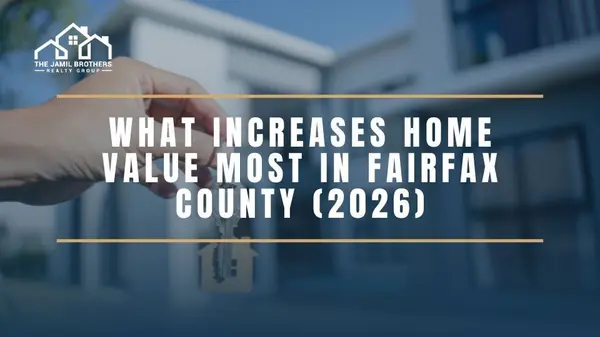 What Increases Home Value the Most in Fairfax County Before Selling?,Saad Jamil
