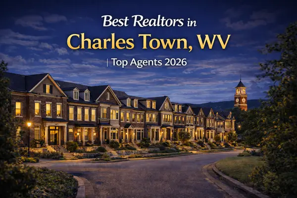 Best Realtors in Charles Town, WV: Who Actually Delivers Results in the Eastern Panhandle