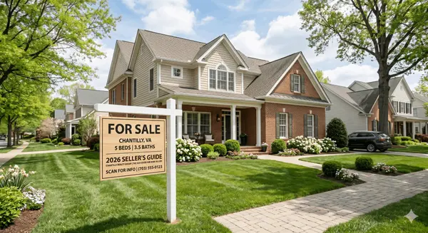 Selling a House in Chantilly, VA: The Complete 2026 Guide for Home Sellers,Saad Jamil