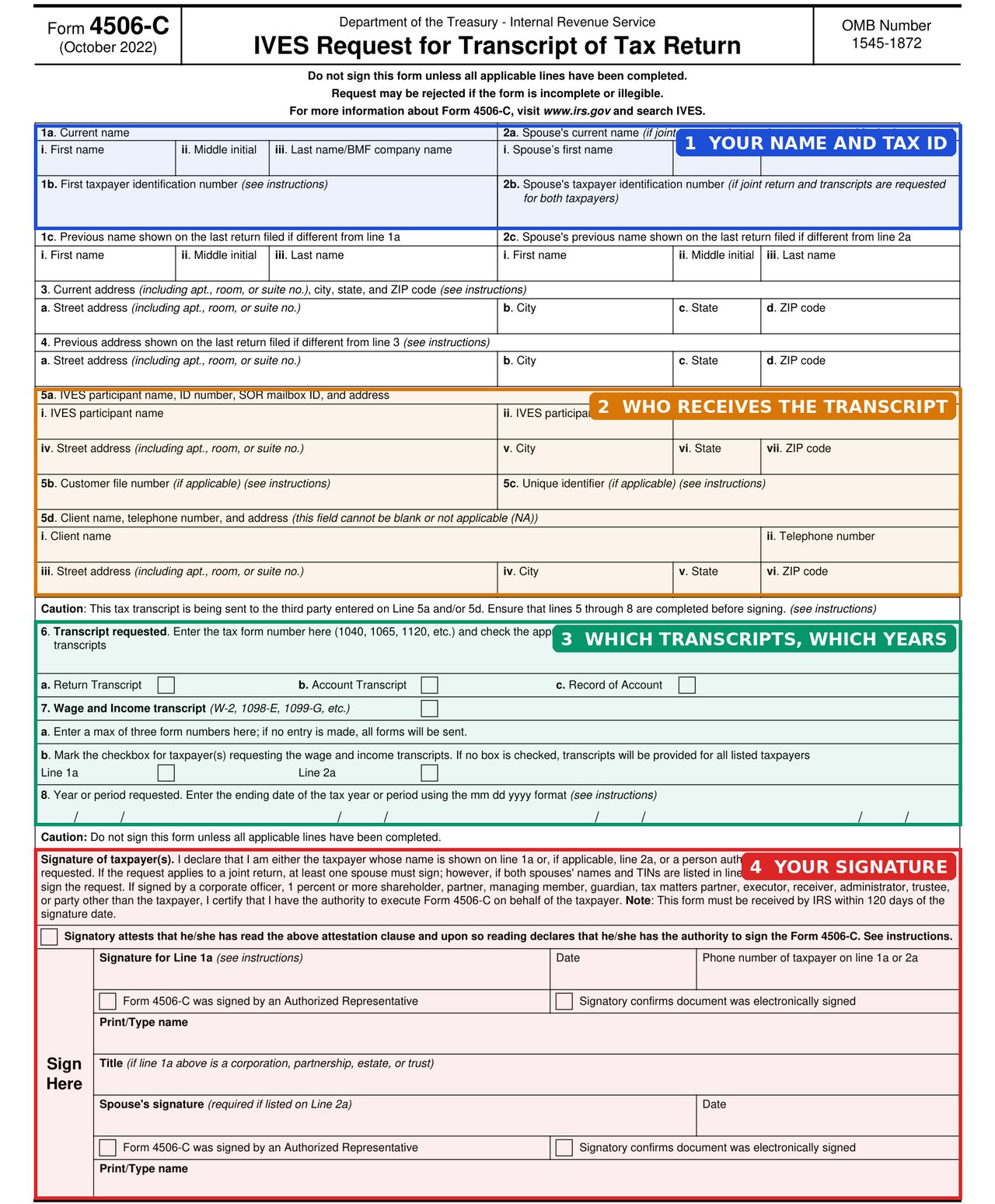 Page one of IRS Form 4506-C, IVES Request for Transcript of Tax Return, with the borrower name and tax ID, the transcript recipient, the transcripts and years requested, and the signature block marked
