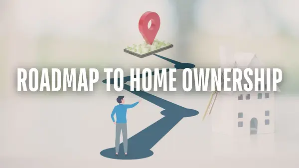 Your Roadmap to Homeownership: 10 Essential Steps,Kymberly Clem- McCreary