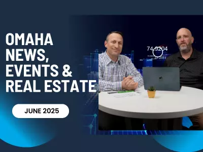 Omaha Market Update & Summer Vibes – June 2025