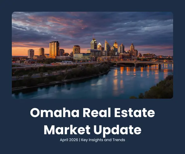 feature image of Omaha Real Estate Market Update: What the March Numbers Are Actually Telling us