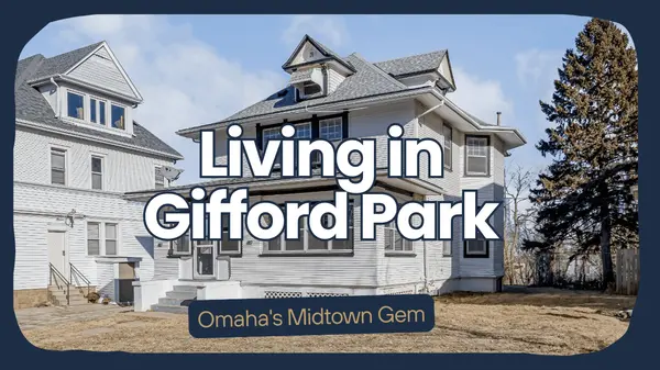 Living in Gifford Park, Omaha: A Local's Guide for Home Buyers,Chris Jamison