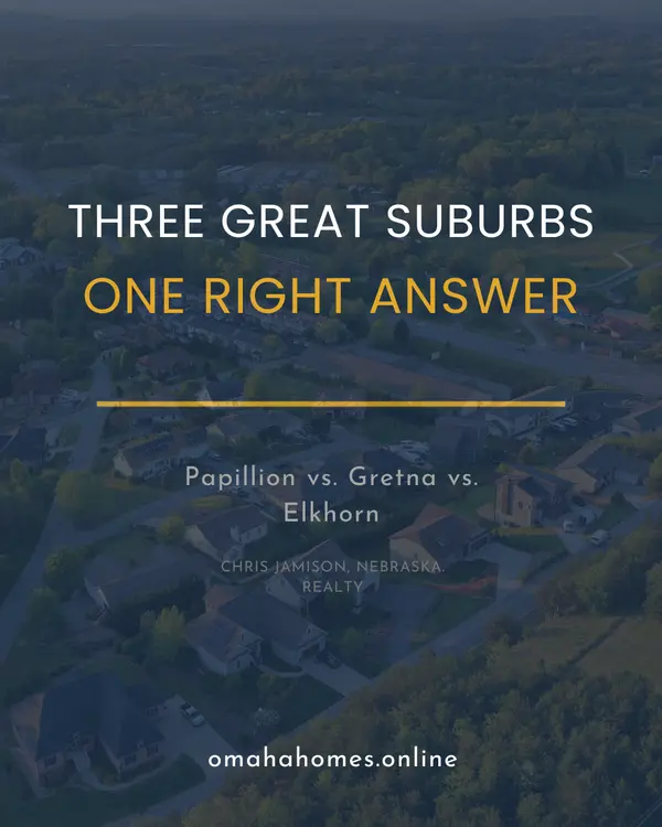 Papillion vs. Gretna vs. Elkhorn: A Relocating Family's Guide to the Omaha Suburbs,Chris Jamison