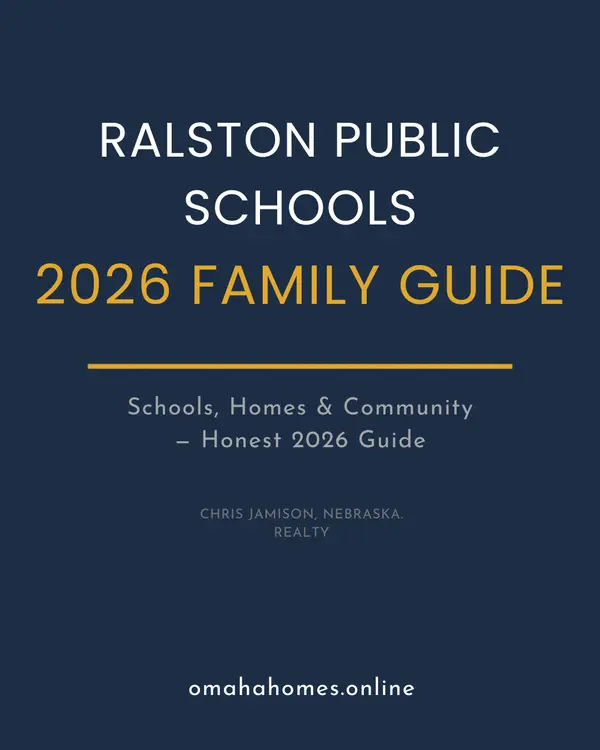 Ralston Public Schools: A Complete 2026 Guide for Families Moving to Omaha,Chris Jamison