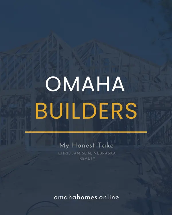 feature image of Best New-Construction Home Builders in Omaha (2026): An Agent's Honest Take