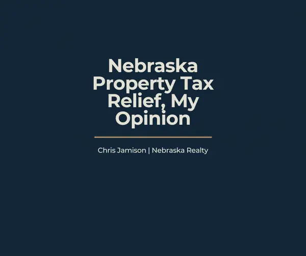 Nebraska Property Tax Relief Needs a Scalpel, Not a Sledgehammer