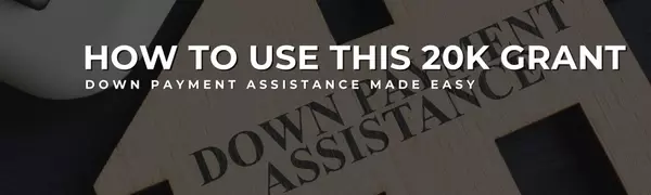 Do you qualify for down payment assistance?