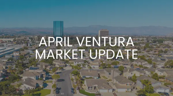 Ventura County Real Estate: Why This Market Has Staying Power