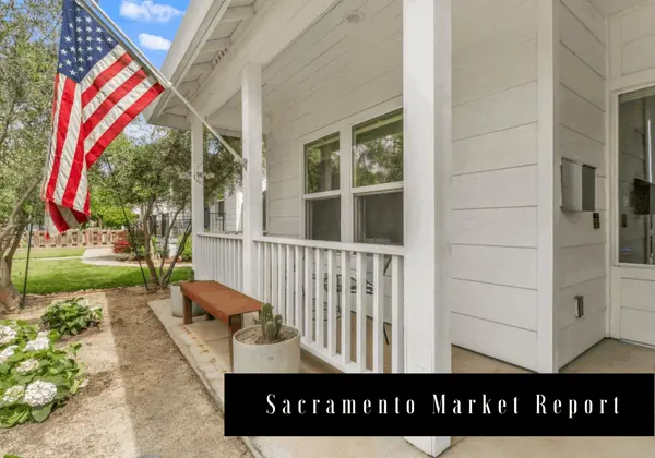 feature image of Sacramento Market Update 8.19.2026 - Late-Summer Market Shift & 2 New Sacramento Listings!