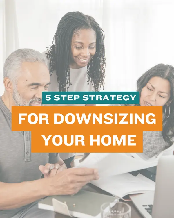 feature image of 5 Step Strategy for "Right" Sizing Your Home