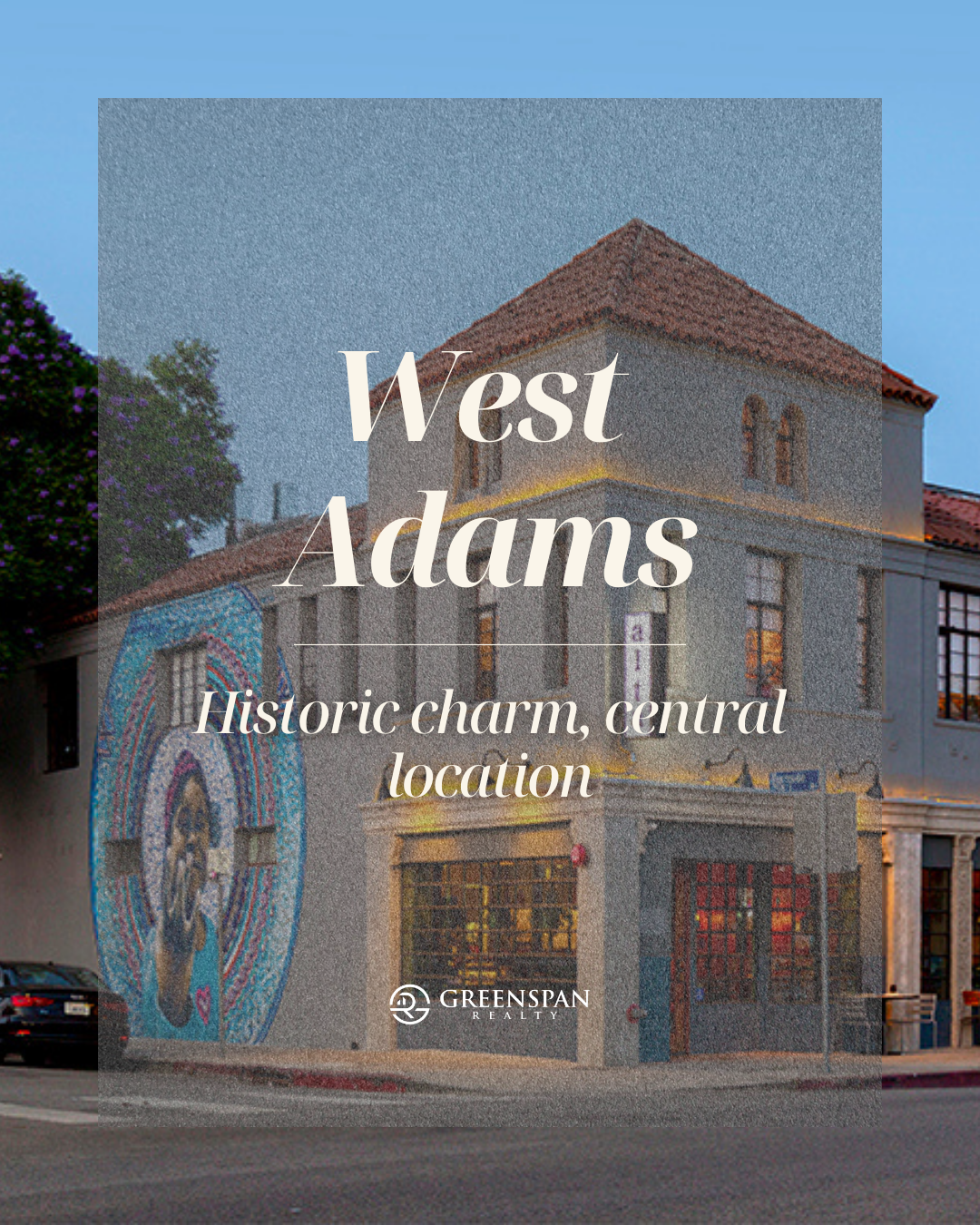 West Adams Neighborhood