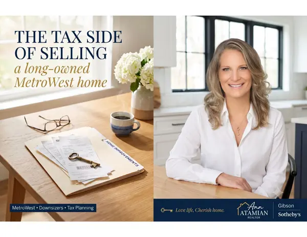 The Tax Side of Selling a Long-Owned MetroWest Home — What Nobody Warns You About Early Enough