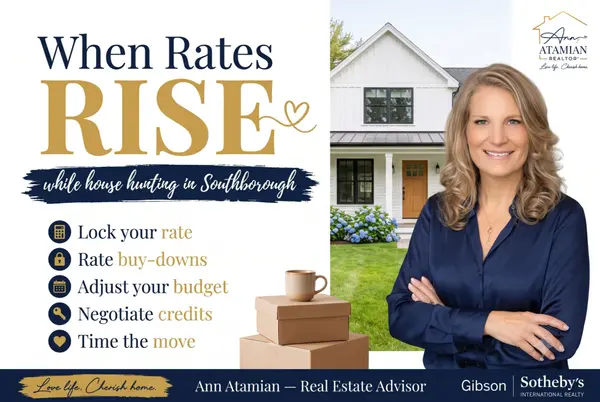 What to Do When Rates Rise While You're House Hunting in Southborough?