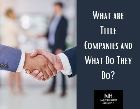 What are Title Companies and What Do They Do?