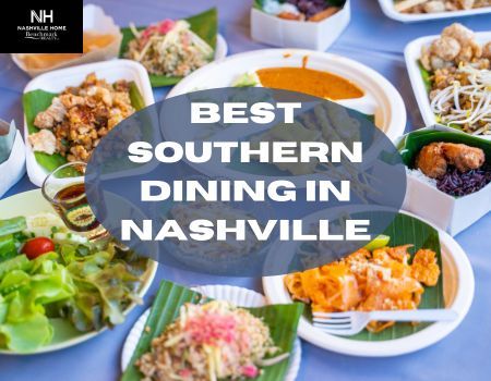 Get a Taste of the South with the Best Southern Dining in Nashville, TN