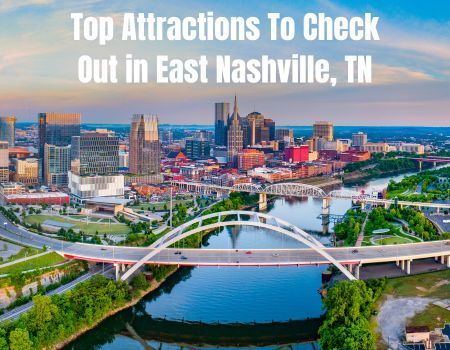 Top Attractions To Check Out in East Nashville, TN