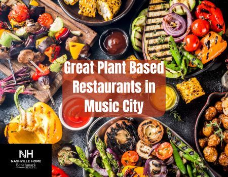 Great Plant Based Restaurants in Music City