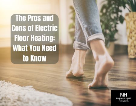 The Pros and Cons of Electric Floor Heating: What You Need to Know