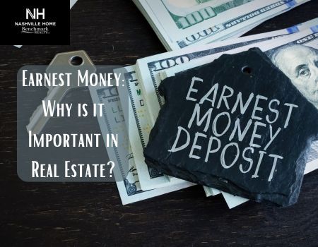 Earnest Money: Why is it Important in Real Estate?