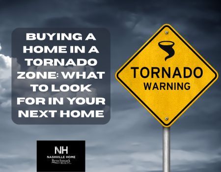 Buying a Home in a Tornado Zone: What to Look For in Your Next Home