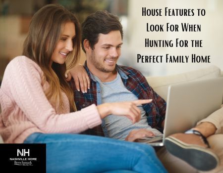 House Features to Look For When Hunting For the Perfect Family Home