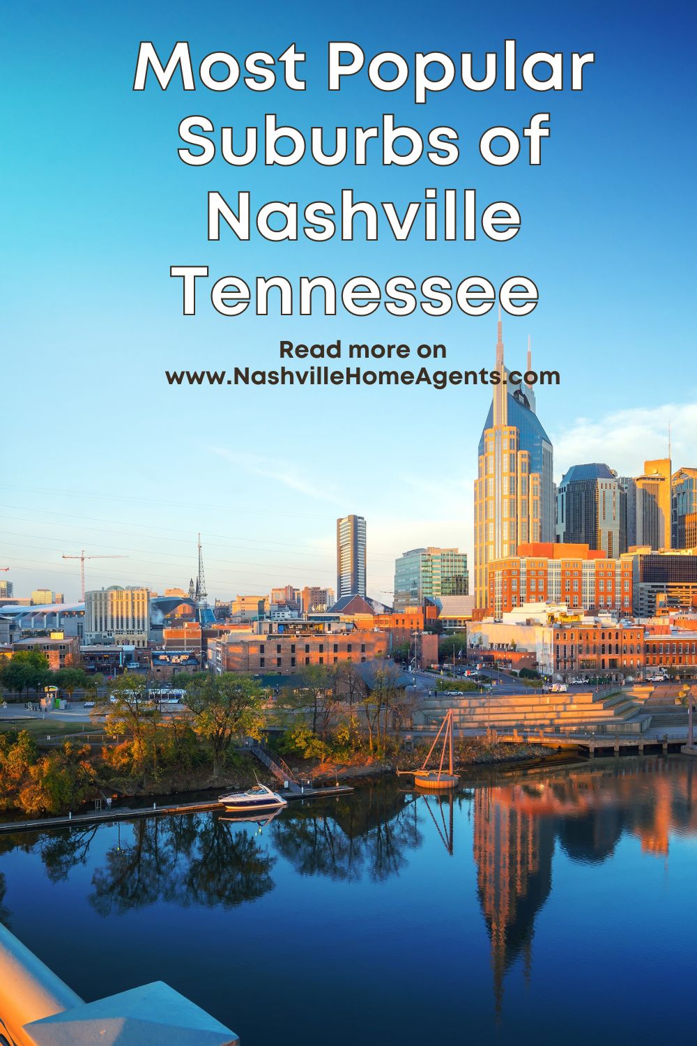 Most Popular Suburbs of Nashville Tennessee 