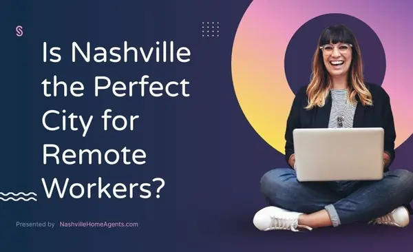 Is Nashville the Perfect City for Remote Workers