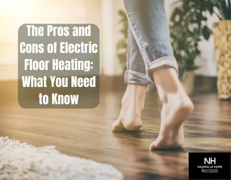 The Pros and Cons of Electric Floor Heating: What You Need to Know,Jon Sexton