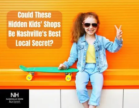Could These Hidden Kids' Shops Be Nashville's Best Local Secret?,Jon Sexton