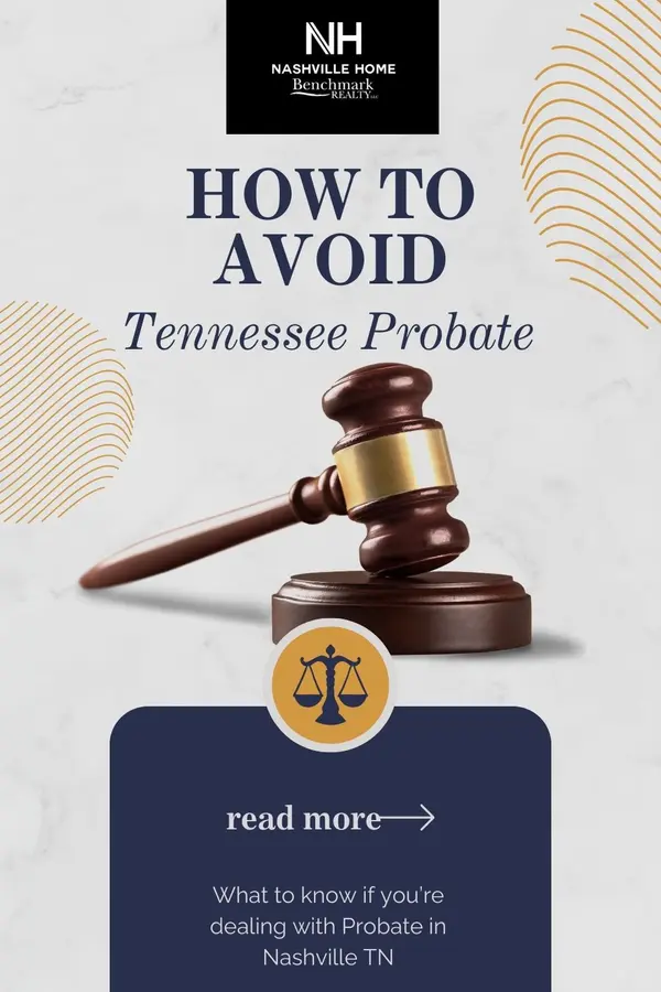 5 Effective Strategies to Avoid Probate for Nashville Homeowners: A Comprehensive Guide,Jon Sexton