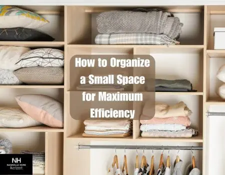 How to Organize a Small Space for Maximum Efficiency,Jon Sexton