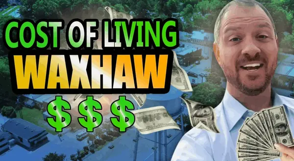 Considering A Move To Waxhaw, North Carolina? | Cost of Living