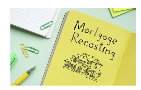 Mortgage Recasting