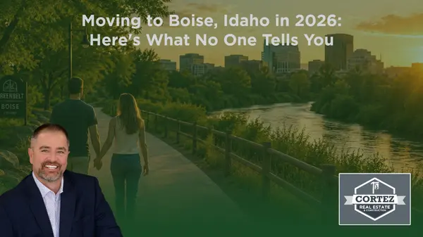 Moving to Boise, Idaho in 2026: Here’s What No One Tells You,Oscar Cortez