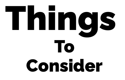 Things to consider graphic