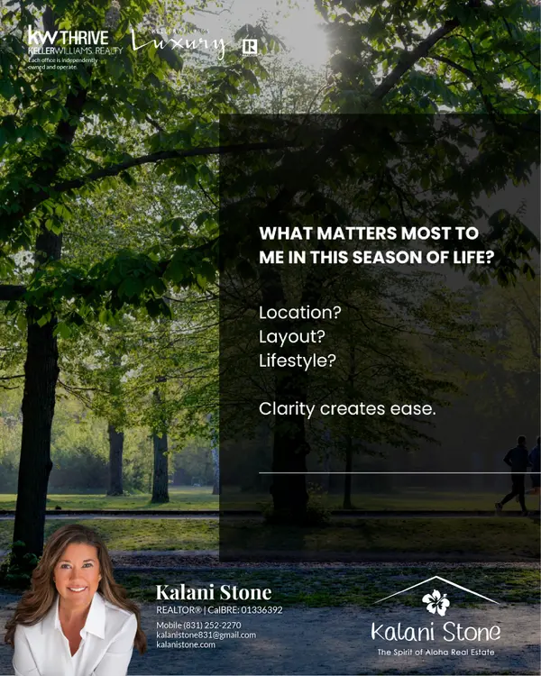 Clarity Comes First: Finding the Right Home for Your Lifestyle,Kalani Stone