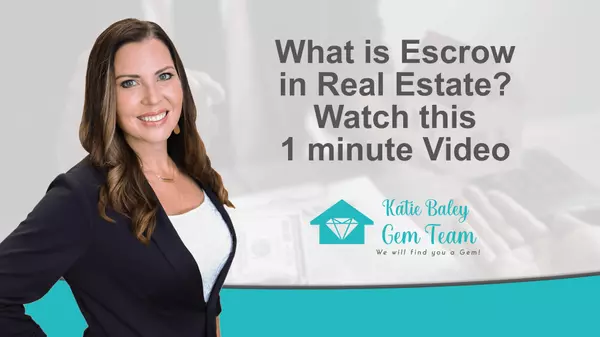 What is Escrow in Real Estate? | Watch this 1 minute Video