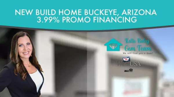 New Build Home | Buckeye, Arizona | 3.99% Promo Financing
