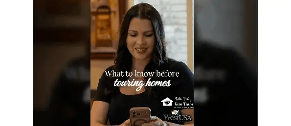 What to know before touring homes