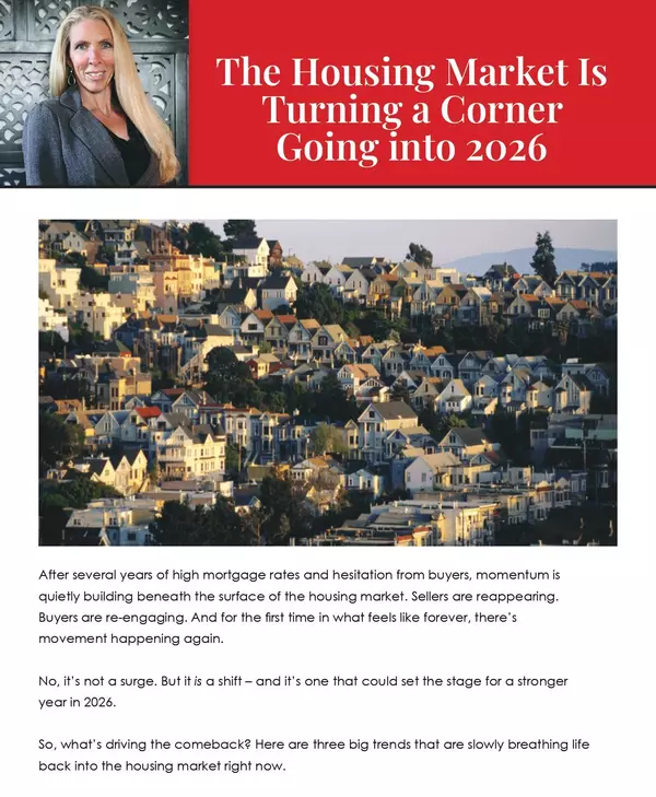 The Housing Market Is Turning a Corner Going into 2026