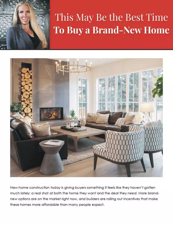 This May Be the Best Time To Buy a Brand-New Home 