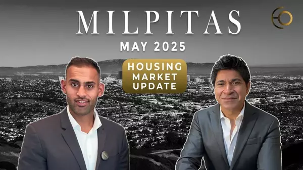 Milpitas Housing Market Update - May 2025