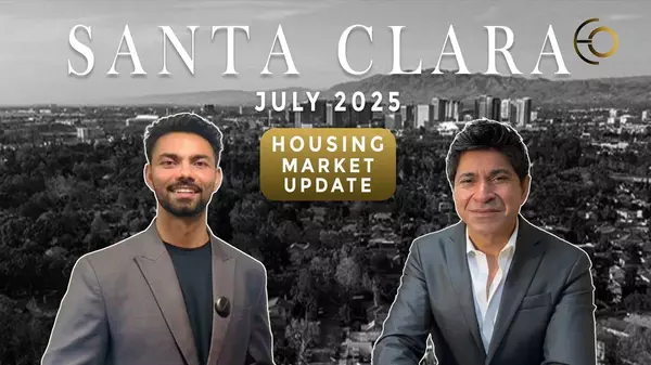 Santa Clara Real Estate Market Update - July 2025