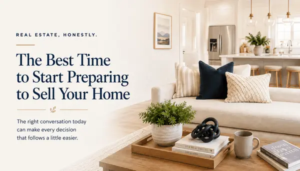 feature image of The Best Time to Start Preparing to Sell Your Home