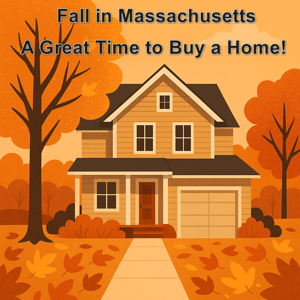 Fall is a great time to buy a home in Massachusetts