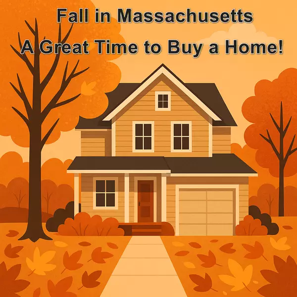 Why October 2025 Is a Smart Time to Buy a Home in Massachusetts