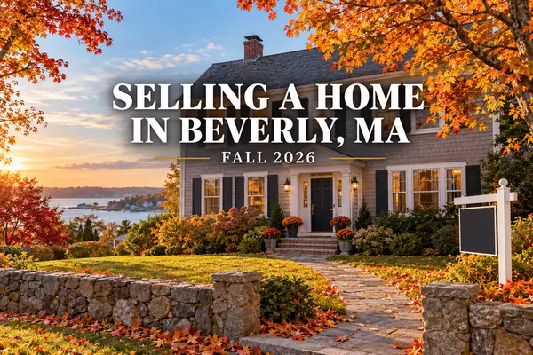 Selling a Home in Beverly, MA This Fall: Pricing, Prep & What the Numbers Say